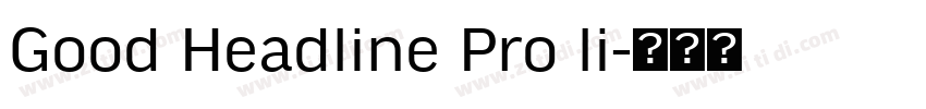 Good Headline Pro li字体转换